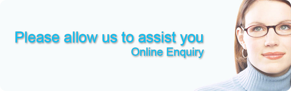 Please allow us assist you. Online Enquiry
